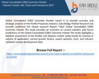 Cannabidiol (CBD) Gummies Market report.pptx