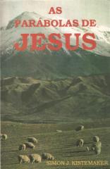 As Parábolas de Jesus - Simon J. Kistemaker.pdf